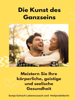 cover image of Die Kunst des Ganzseins